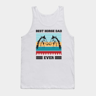 Best Horse Dad Ever Tank Top